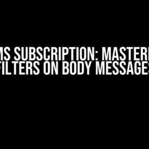 AWS DMS Subscription: Mastering SNS Filters on Body Messages