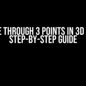 B-Spline through 3 Points in 3D Space: A Step-by-Step Guide