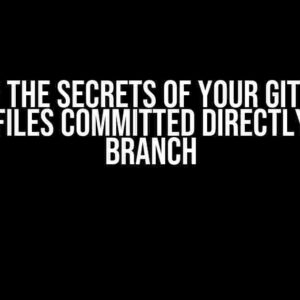 Uncover the Secrets of Your Git Branch: List All Files Committed Directly to Your Branch